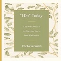Cover: 'I Do' Today - HarperCollins Christian