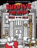 Cover: Survive the Night: Dorm of the Dead - Insight Editions
