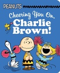 Cover: Cheering You On, Charlie Brown! - Simon Spotlight