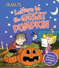 Cover: Letters to the Great Pumpkin - Simon Spotlight