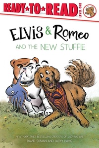 Enlarge image Cover: Elvis & Romeo and the New Stuffie - Simon Spotlight