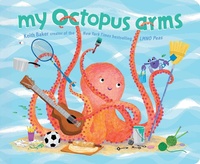 Enlarge image Cover: My Octopus Arms - Little Simon