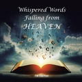 Cover: Whispered Words Falling from Heaven - AuthorHouse