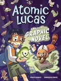 Cover: Atomic Lucas: Volume 1 - Andrews McMeel Publishing