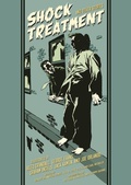 Cover: Shock Treatment and Other Stories - Fantagraphics Books