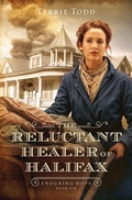 Cover: The Reluctant Healer of Halifax - Barbour Fiction