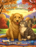 Cover: Poems About Animal Adventures - Brian Taylor