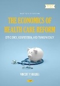 Cover: The Economics of Health Care Reform: Efficiency, Competition, and Transparency - Nova Medicine and Health