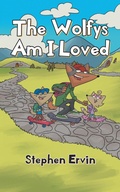 Cover: The Wolfys Am I Loved - Page Publishing, Inc.