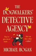 Cover: The Dogwalkers' Detective Agency - Pegasus Crime