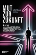 Cover: Mut zur Zukunft - Remote Verlag