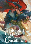 Cover: After the Disabled God of War Became My Concubine (Novel) Vol. 3 - Seven Seas Entertainment, LLC