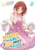 Cover: I Got Married to the Girl I Hate Most in Class (Light Novel) Vol. 3 - Seven Seas Entertainment, LLC