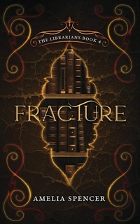 Enlarge image Cover: Fracture - Amelia Spencer