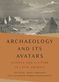 Cover: Archaeology and Its Avatars - Northwestern University Press