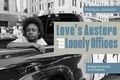 Cover: Love's Austere and Lonely Offices - Northwestern University Press