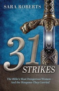 Cover: 31 Strikes - Trilogy Christian Publishing