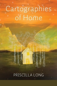 Enlarge image Cover: Cartographies of Home - Moonpath Press