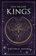 Cover: City of Lost Kings - Hollow Valley Press