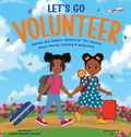 Cover: LET'S GO VOLUNTEER. Mariam and Simba's Adventure - Scc Publishing