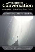 Cover: After Dinner Conversation - Philosophy of Religion - After Dinner Conversation