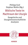 Cover: Biblische Texte im Machtraum der Liturgie - Verlag Herder
