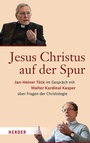 Cover: Jesus Christus auf der Spur - Verlag Herder