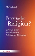 Cover: Privatsache Religion? - Verlag Herder