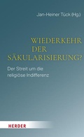 Cover: Wiederkehr der S&auml;kularisierung? - Verlag Herder