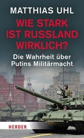 Cover: Wie stark ist Russland wirklich? - Verlag Herder