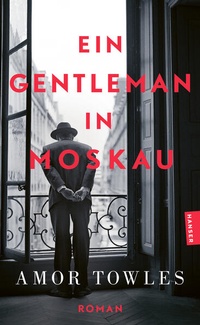 Enlarge image Cover: Ein Gentleman in Moskau - Hanser