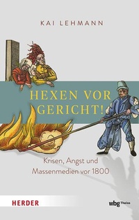 Enlarge image Cover: Hexen vor Gericht! - Theiss in Herder