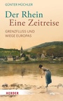 Bild: Der Rhein - eine Zeitreise - Theiss in Herder
