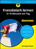 Cover: Franz&ouml;sisch lernen in 15 Minuten am Tag f&uuml;r Dummies - Wiley-VCH