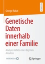 Bild: Genetische Daten innerhalb einer Familie - Springer