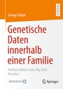Bild: Genetische Daten innerhalb einer Familie - Springer