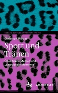 Cover: Sport und Tr&auml;nen - J.B. Metzler