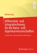 Cover: Differential- und Integralrechnung f&uuml;r die Natur- und Ingenieurwissenschaften - Springer Spektrum