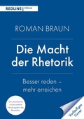 Cover: Die Macht der Rhetorik - REDLINE