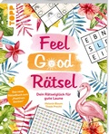 Bild: Feel Good R&auml;tsel: Dein R&auml;tselgl&uuml;ck zum &raquo;Positiven Denken&laquo; - frechverlag GmbH