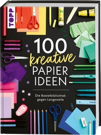 Bild vergrößern Bild: 100 kreative Papierideen - frechverlag GmbH