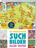 Cover: Die verr&uuml;cktesten Suchbilder aller Zeiten - frechverlag GmbH