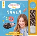 Cover: Kreativstart Kids N&auml;hen. Anleitungsbuch und Material - frechverlag GmbH