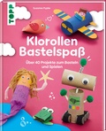Cover: Klorollen Bastelspa&szlig; - frechverlag GmbH