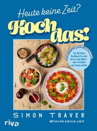 Bild vergrößern Bild: Heute keine Zeit? Koch das! - Riva