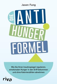 Enlarge image Cover: Die Anti-Hunger-Formel - Riva