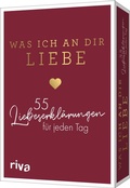 Cover: Was ich an dir liebe - 55 Liebeserkl&auml;rungen f&uuml;r jeden Tag - Riva