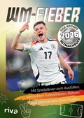Bild: WM-Fieber 2026 - Das gro&szlig;e Mitmachbuch - Riva