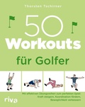 Cover: 50 Workouts f&uuml;r Golfer - Riva
