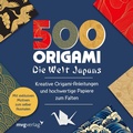 Cover: 500x Origami - ganz einfach: Die Welt Japans - mvg